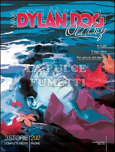 DYLAN DOG MAXI # 26 - OLD BOY 5: IN FUGA E ALTRE STORIE